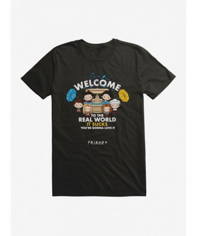 Friends Welcome To The Real World T-Shirt $9.37 T-Shirts