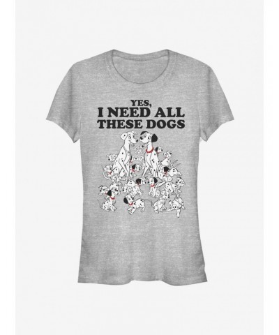 Disney 101 Dalmatians I Need All These Dogs Classic Girls T-Shirt $6.96 T-Shirts